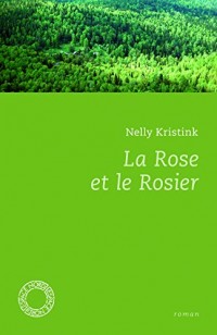 La rose et le rosier