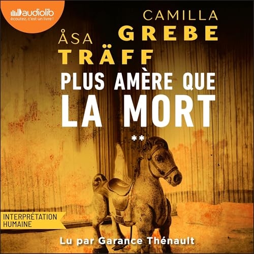 Plus amère que la mort: Siri Bergman, tome 2