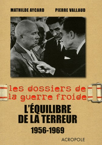 Les dossiers de la guerre froide (2)