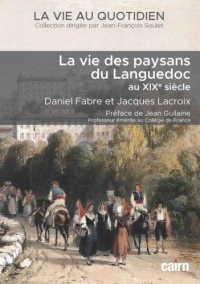 LA VIE DES PAYSANS DU LANGUEDOC au XIXe siècle