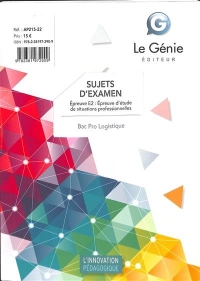 Sujets d'examen - Bac Pro logistique (Pochette)