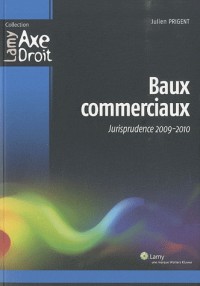 Baux commerciaux : Jurisprudence 2009-2010