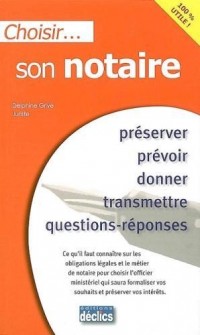 Choisir son notaire