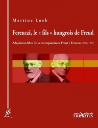 Ferenczi, le « fils » hongrois de Freud