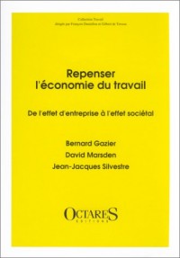 Repenser l'économie du travail : De l'effet d'entreprise à l'effet sociétal