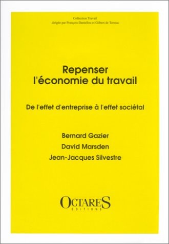 Repenser l'économie du travail : De l'effet d'entreprise à l'effet sociétal