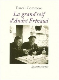 La Grand'soif d'André Frenaud