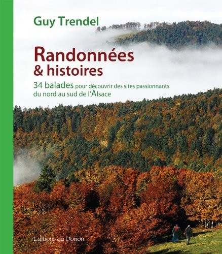 Randonnées et histoires en Alsace