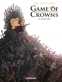 Game of Crowns, Tome 3 : King size