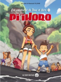 Les aventures de Tivai & Here: Pi’ihoro Tome 1