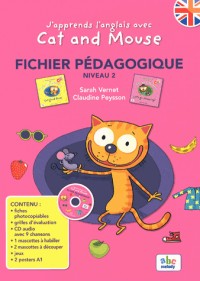 J'apprends l'anglais avec Cat and Mouse : Fichier pédagogique Niveau 2 (1CD audio)