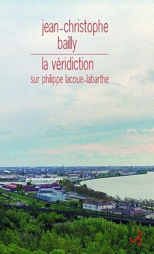 La véridiction sur Philippe Lacoue-Labarthe