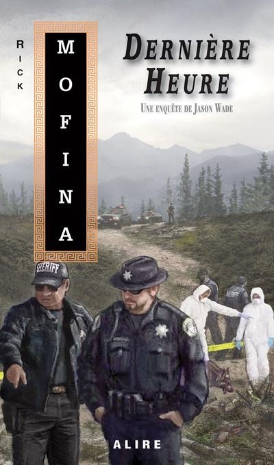 Une enquête de Jason Wade - tome 1 Dernière heure (1)