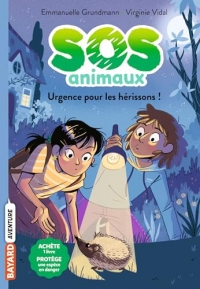 SOS Animaux sauvages, Tome 04: Urgence pour les hérissons !