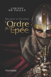 Melusine et Philemon V. 02, l'Ordre de l'Epee