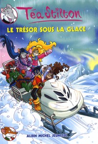 Téa Sisters, Tome 7 : Le trésor sous la glace