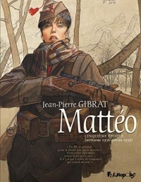 Mattéo (Tome 5-Cinquième époque (Septembre 1936-janvier 1939))