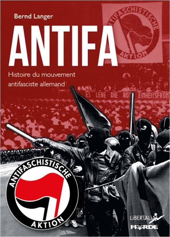 Antifa - Histoire du Mouvement Antifasciste Allemand