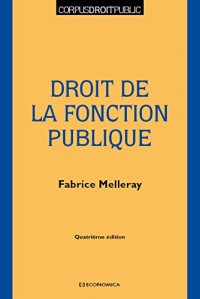 Droit de la Fonction Publique, 4e ed.