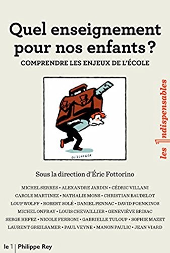 Quel enseignement pour nos enfants ? Comprendre les enjeux de l'école