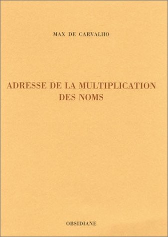 Adresse de la multiplication des noms