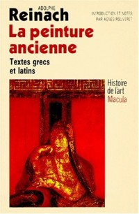 La peinture ancienne : Histoire de l'art Macula