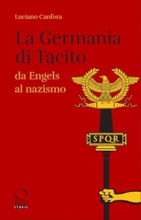 La Germania di Tacito da Engels al nazismo