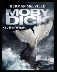 Moby-Dick or, The Whale: (Illustrated)