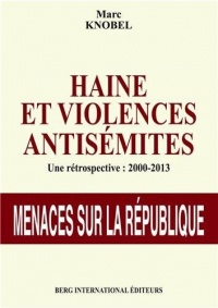 Haine et violences antisémites 2000-2013