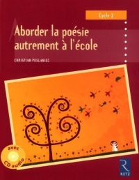 Aborder la poésie a l'école cycle (1CD audio)