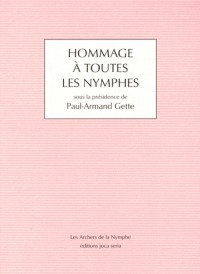 Hommage à toutes les nymphes