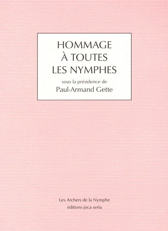 Hommage à toutes les nymphes