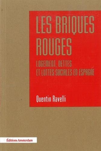 Les briques rouges : Logement, dettes et luttes sociales en Espagne