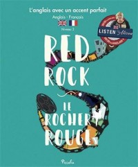 Red Rock/Le rocher rouge