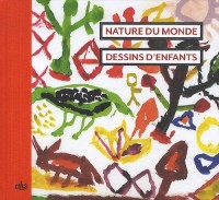 Nature du monde : dessins d'enfants