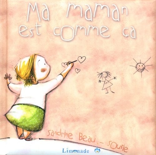 Ma maman est comme ça