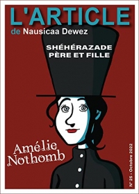 Amélie Nothomb: Shéhérazade Père et Fille