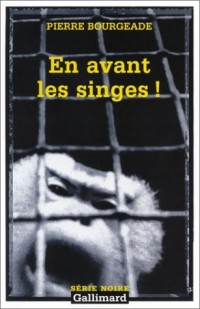 En avant les singes !