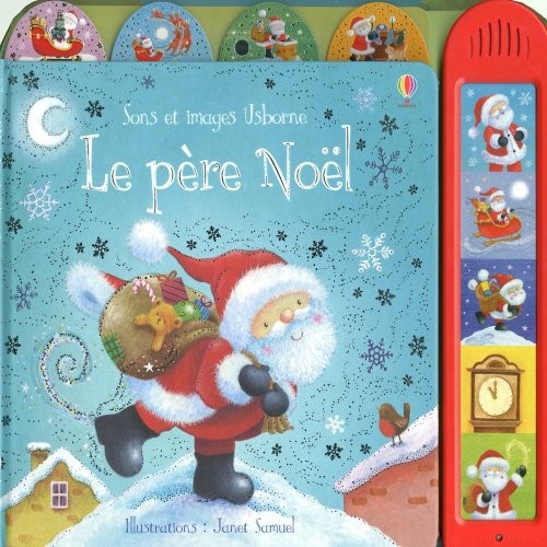 Le Père Noël - Sons et images Usborne