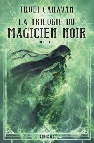 La Trilogie du Magicien noir - L'Intégrale