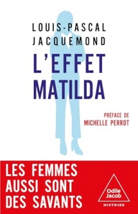 L'Effet Matilda: Les femmes aussi sont des savants