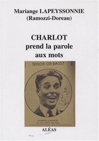Charlot prend la parole aux mots