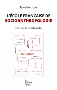 L'Ecole française de socioanthropologie