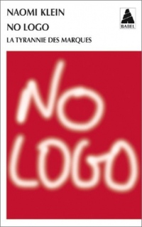 No Logo. : La tyrannie des marques