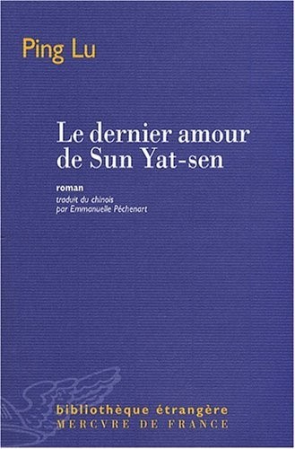 Le dernier amour de Sun Yat-sen