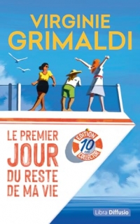 Le premier jour du reste de ma vie