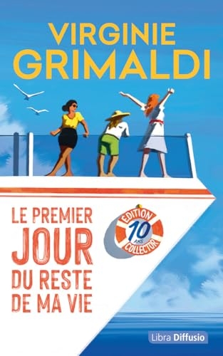 Le premier jour du reste de ma vie