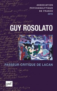 Guy Rosolato, passeur critique de Lacan