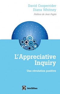 L'Appreciative Inquiry - Une révolution positive