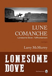 Lune comanche - Lonesome Dove: l'affrontement